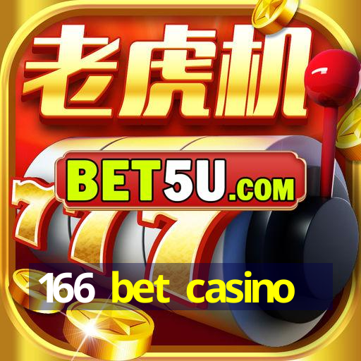 166 bet casino